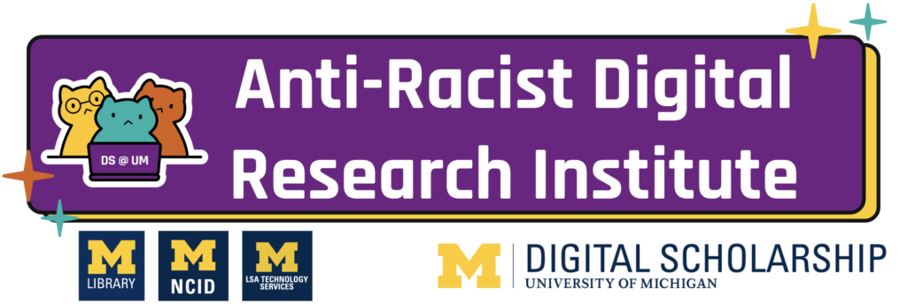 Anti-Racist Digital Research Institute